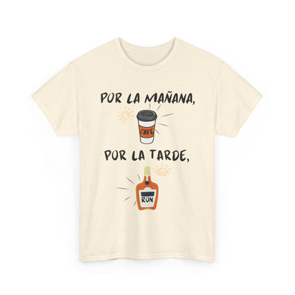 Por la mañana café, The Force Designs, Fun Unisex Heavy Cotton Tee, For the Coffee & Rum Lover, Perfect for Casual Outings, Partywear