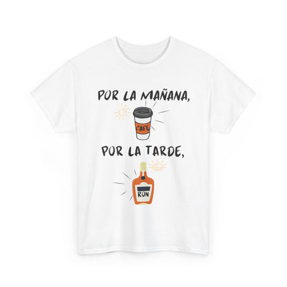 Por la mañana café, The Force Designs, Fun Unisex Heavy Cotton Tee, For the Coffee & Rum Lover, Perfect for Casual Outings, Partywear