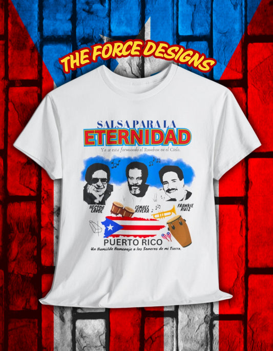 Salsa, The Force Designs, Hector Lavoe, Ismael Rivera, Frankie Ruiz, Salsa shirt, Puerto Rico, Unisex Heavy Cotton Tee