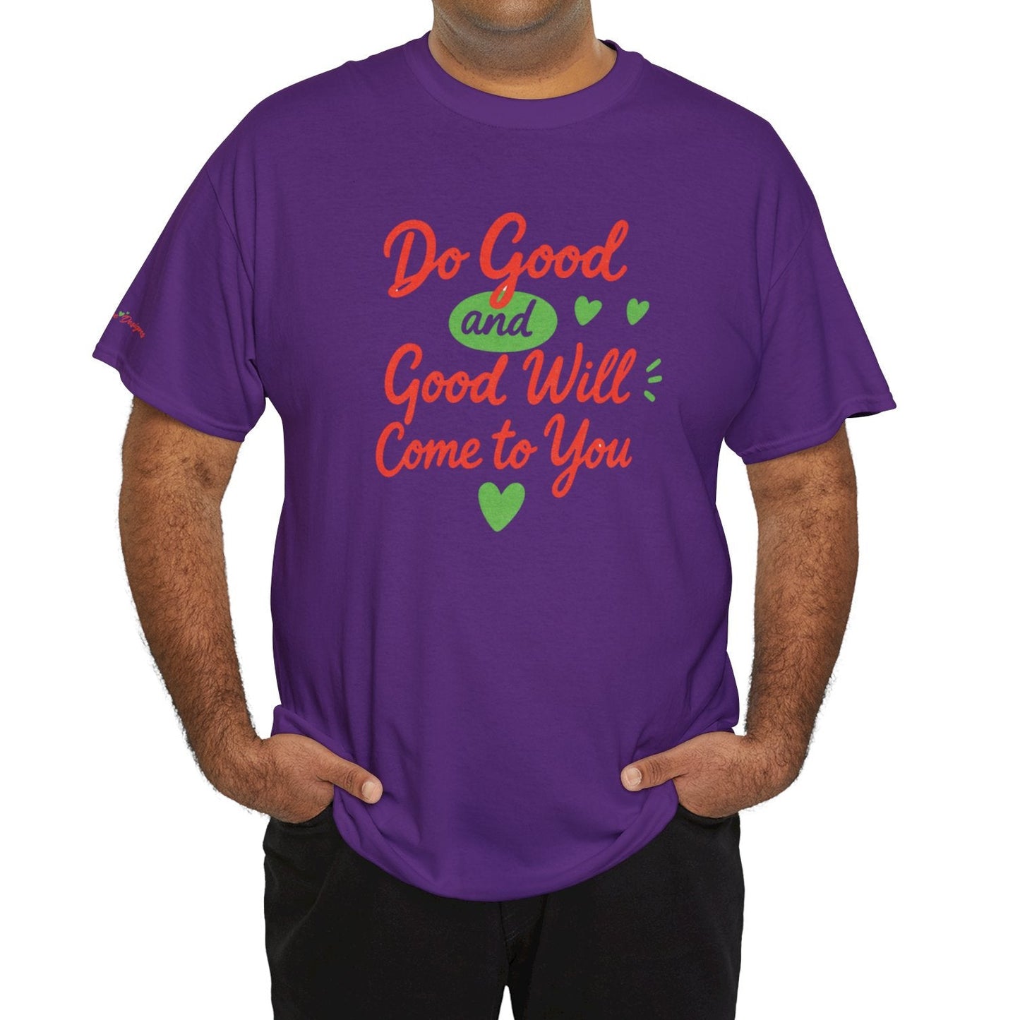 Do Good and Good Will Come to You