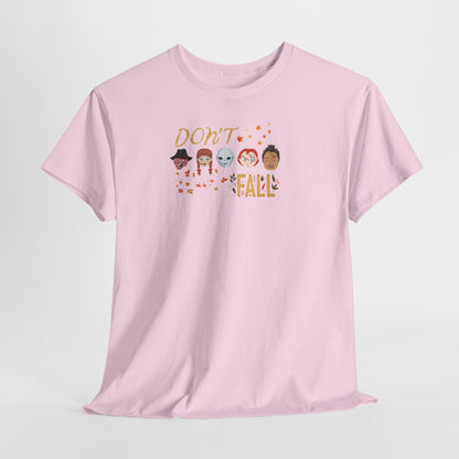Don’t Fall-themed Unisex Tee, Spooky Halloween Shirt, Graphic Tee for October, Cosplay Costume Top, Autumn Vibes Merchandise