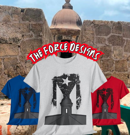 Puert Rico,San Juan,El Morro,The Force Designs,Boricua,Taino,Island shirt,PR tee,PR shirt,Unisex shirt,festival shirt,parade tee