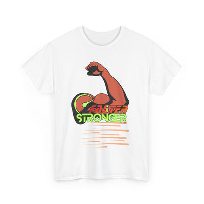 Faster Stronger - Unisex Heavy Cotton Tee, Workout Shirt, Gym Apparel, Fitness Gift, Activewear, Casual Wear