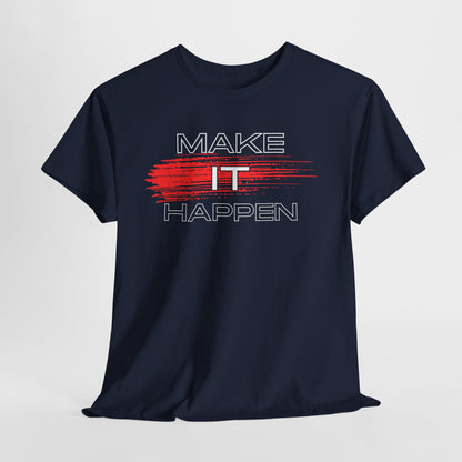 Make it Happen,Vintage-Inspired Graphic Tee - Perfect for Casual Outings, Gifts, and Everyday Wear - Unique Retro Design, Comfortable, Unisex Cotton
