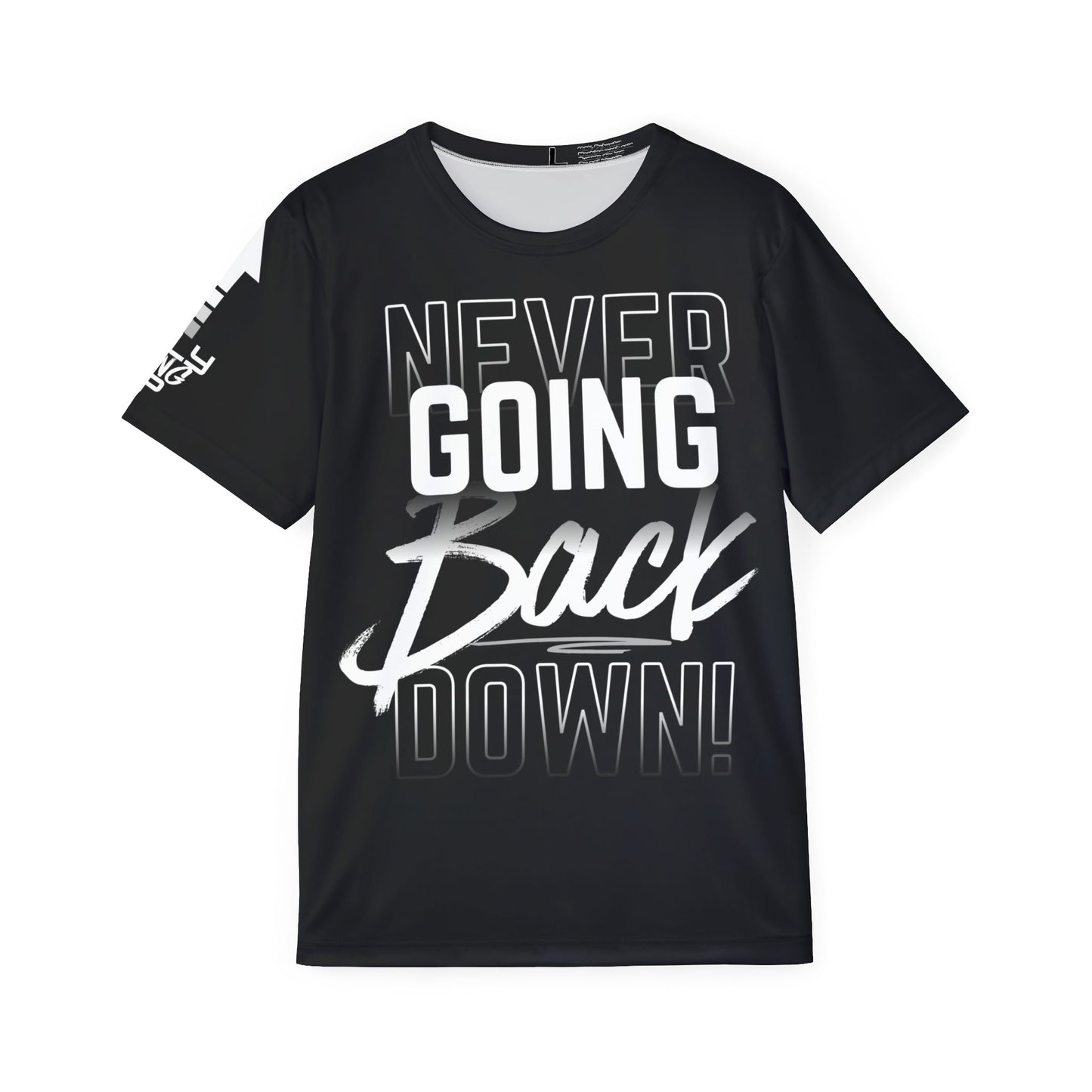 Never Going Back Down — Motivational Men's Athletic Tee