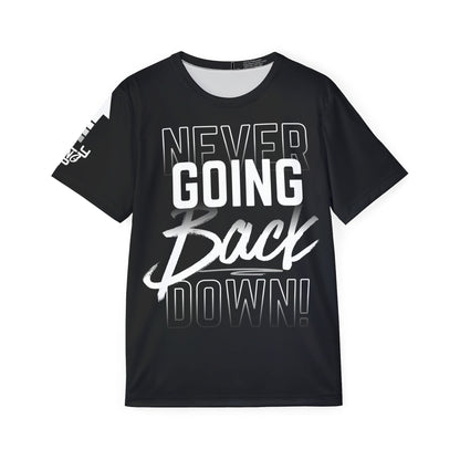 Never Going Back Down — Motivational Men's Athletic Tee