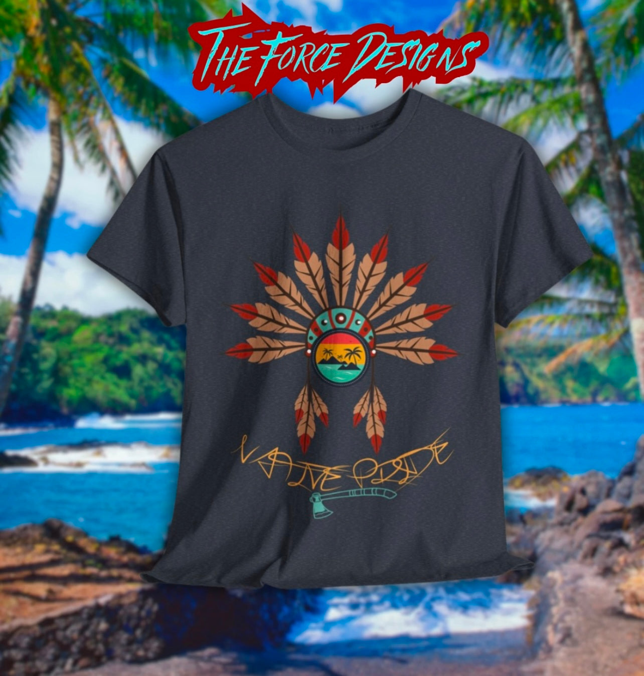 Native Pride, The Force Designs, native tribes, Tainos, all tribes,  native shirt, Unisex Heavy Cotton Tee