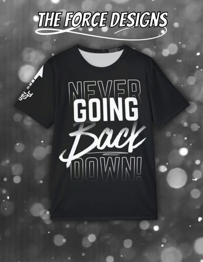 Never Going Back Down — Motivational Men's Athletic Tee