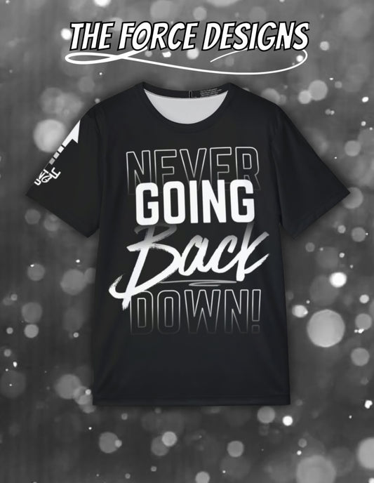 Never Going Back Down — Motivational Men's Athletic Tee